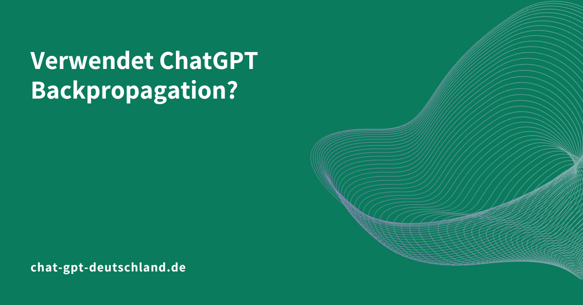 Verwendet ChatGPT Backpropagation?
